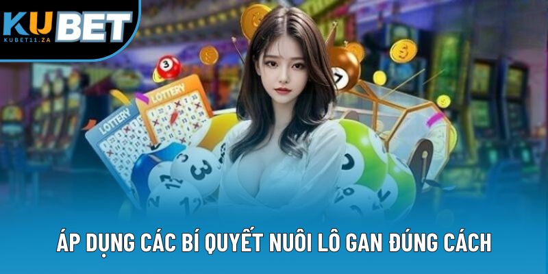 Áp dụng các bí quyết nuôi lô gan đúng cách Áp dụng các bí quyết nuôi lô gan đúng cách